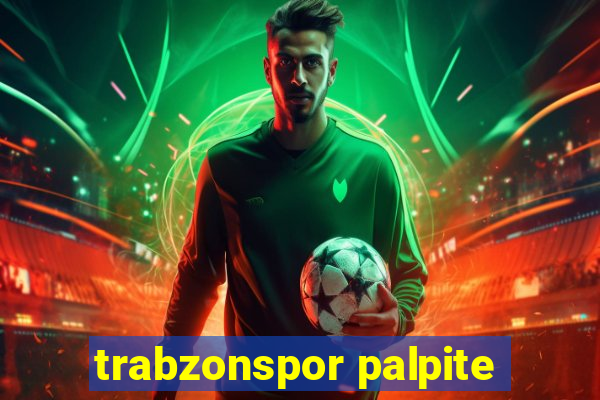 trabzonspor palpite